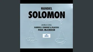 Handel: Solomon HWV 67 / Act 3 - "Now a diff'rent measure" - "Shake the dome"