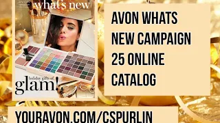 Avon Campaign 25 WHATs New Online Catalog