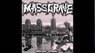 Mass Grave - No GMO