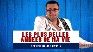 Les plus belles années de ma vie - hommage à Joe Dassin