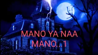 SHORT FILM : BELIEVE IT OR NOT (Mano ... Ya Na Mano - Part 1) | HORROR | Producer: Niteshraaj