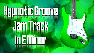 Hypnotic Groove Jam Track in E Minor 🎸 Guitar Backing Track