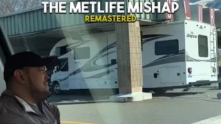 The Metlife Mishap: REMASTERED