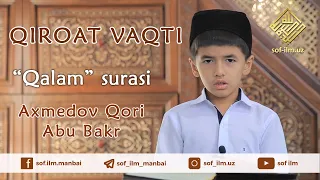 Qiroat vaqti ("Qalam" surasi) | Қироат вақти ("Қалам" сураси) | Sof-ilm.uz