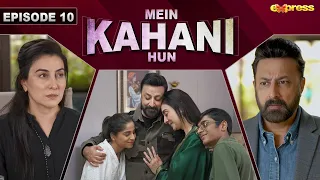 Mein Kahani Hun - Episode 10 | Babar Ali - Laila Wasti | 25th Sep 2023 | Express TV