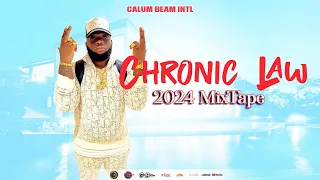 Chronic Law Mix 2024 / Chronic law Danger  Mixtape 2024 | 1law / Lawboss Mix | Calum beam intl