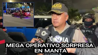 Policía Nacional ejecuta mega operativo sorpresa en Manta