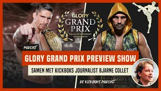 GLORY Grand Prix Preview Show | Met journalist Bjarne Collet | Gaat RICO VERHOEVEN winnen of niet?