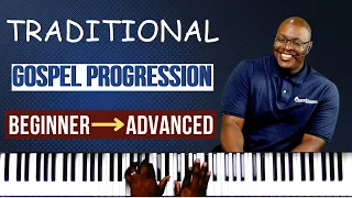 Master Traditional Gospel Progressions