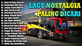 LAGU NOSTALGIA PALING DICARI - LAGU KENANGAN TEMAN PERJALANAN - Untuk Sebuah Nama