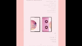 If I Can't Have You - Shawn Mendes ( Casettes, CDs)