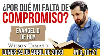 Evangelio de hoy LUNES 24 de ABRIL (Jn 6,22-29) | Wilson Tamayo | Tres Mensajes