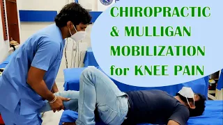 Chiropractic Treatment and Mulligan Mobilization for Knee pain | Best Chiropractor in Hyderabad