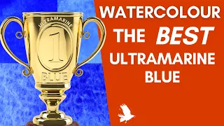 THE BEST WATERCOLOUR ULTRAMARINE BLUE