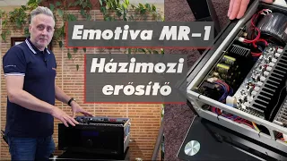 Emotiva MR-1 házimozi erősítő, első benyomások, tulajdonságok, műszaki tartalom.