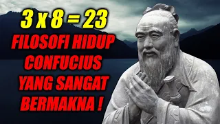 CONFUCIUS LIFE PHILOSOPHY! 3x8=23 ! VERY MEANINGFUL CONFUCIUS WISE MESSAGES!