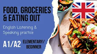 🍽️Food, grocery shopping & eating out🍷Beginner listening practice - A1/A2 English speaking questions