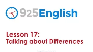 925 English Lesson 17 - Talking about Differences in English | Business English