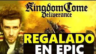 KINGDOM COME DELIVERANCE  : HOY DE REGALO EN EPIC PARA SIEMPRE ¿SE FORMAN CABREOS POR ESTO? CRÍTICA