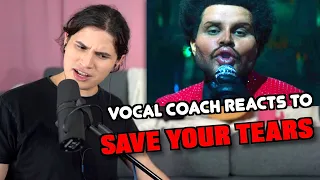 Vocal Coach Reacts to The Weeknd - Save Your Tears (Official Video)