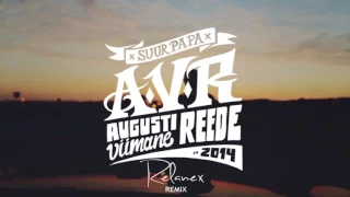 Suur Papa - AVR (Relanex Remix) (Bass Boosted)