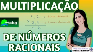 MULTIPLICAÇÃO DE NÚMEROS RACIONAIS  -  Com a professora Gisele Ramos