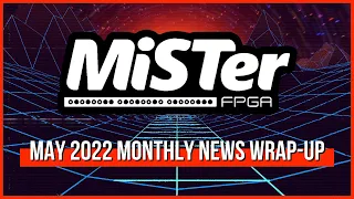 Mister News May 2022 Monthly Wrap-up