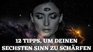 Geniale Tipps, um deinen geheimen sechsten Sinn zu schärfen!