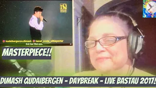 Dimash Qudaibergen - Daybreak!! LIVE from Bastau 2017!! Reaction!!