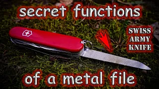 Secret Functions of the Swiss Army Knife Metal File