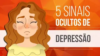 5 SINAIS OCULTOS DE DEPRESSÃO