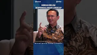 AHOK LEBIH DUKUNG GANJAR MAHFUD MD, GIBRAN BELUM BERPENGALAMAN LENGKAP #Shorts