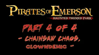 Part 4   Clowndemic, Chainsaw Chaos, Virtual Fear, Frightmare