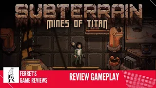 Subterrain: Mines of Titan | Curator Review | Gameplay | No Commentary