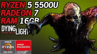 Dying Light | AMD Ryzen 5 5500U Radeon 7 Graphics 16GB DUAL CHANNEL RAM 1080P/720P Performance Test