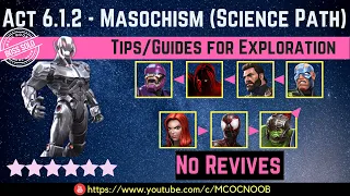 MCOC: Act 6.1.2 - Masochism (Science Path) - Tips/Guide - No Revives - Story quest