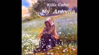 My Antonia audiobook - part 5