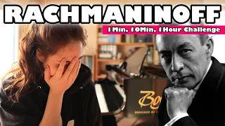 1Min, 10Min, 1Hour Challenge: Rachmaninoff Prelude in g Minor