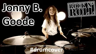 Johnny B. Goode - Drum Cover - Chuck Berry - 100% Rock N' Roll