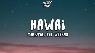 Maluma, The Weeknd - Hawái Remix (Lyrics)