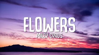 Miley Cyrus - Flowers (Demo) Lyrics