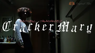 CRACKER MARY (Horror Short Film)