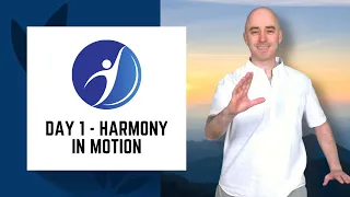 Day 1 - Harmony in Motion | FLEXIBILITY - 30 Days of Tai Chi