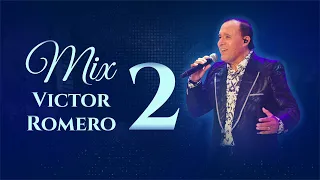 Mix Víctor Romero 2 (En Vivo)  Víctor Romero & Orquesta