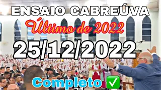 CABREÚVA COMPLETO ✅ ÚLTIMO ENSAIO 2022  -25/12