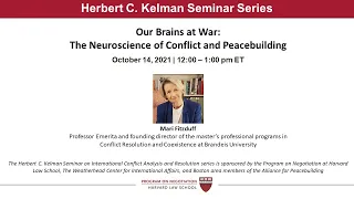 Kelman Seminar Series: Our Brains at War: The Neuroscience of Conflict and Peacebuilding