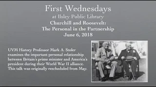First Wednesday: Churchill and Roosevelt by Mark Stoller