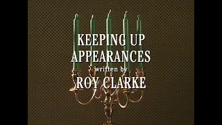 HD Recreation: Keeping Up Appearances, Clean Close Titles