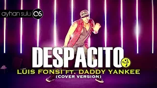 DESPACITO - LUIS FONSI (Cover) // by A. SULU / Zumba Choreo