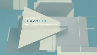 Johnny M - Flawless | 2022 Deep Progressive House Set